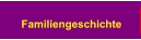 Familiengeschichte